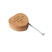 Load image into Gallery viewer, 'No One Measures Up To You' Heart Tape Measure