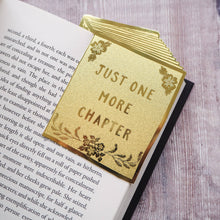 Load image into Gallery viewer, Just One More Chapter Brass Bookmark