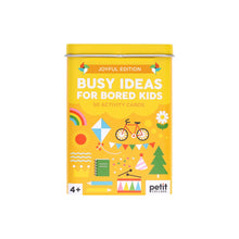 Load image into Gallery viewer, Busy Ideas for Bored Kids: Joyful Edition