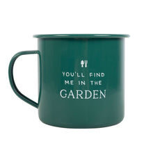Load image into Gallery viewer, Find Me in the Garden Enamel Mug
