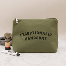 Load image into Gallery viewer, Exceptionally Handsome - Olive Wash Bag