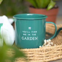 Load image into Gallery viewer, Find Me in the Garden Enamel Mug
