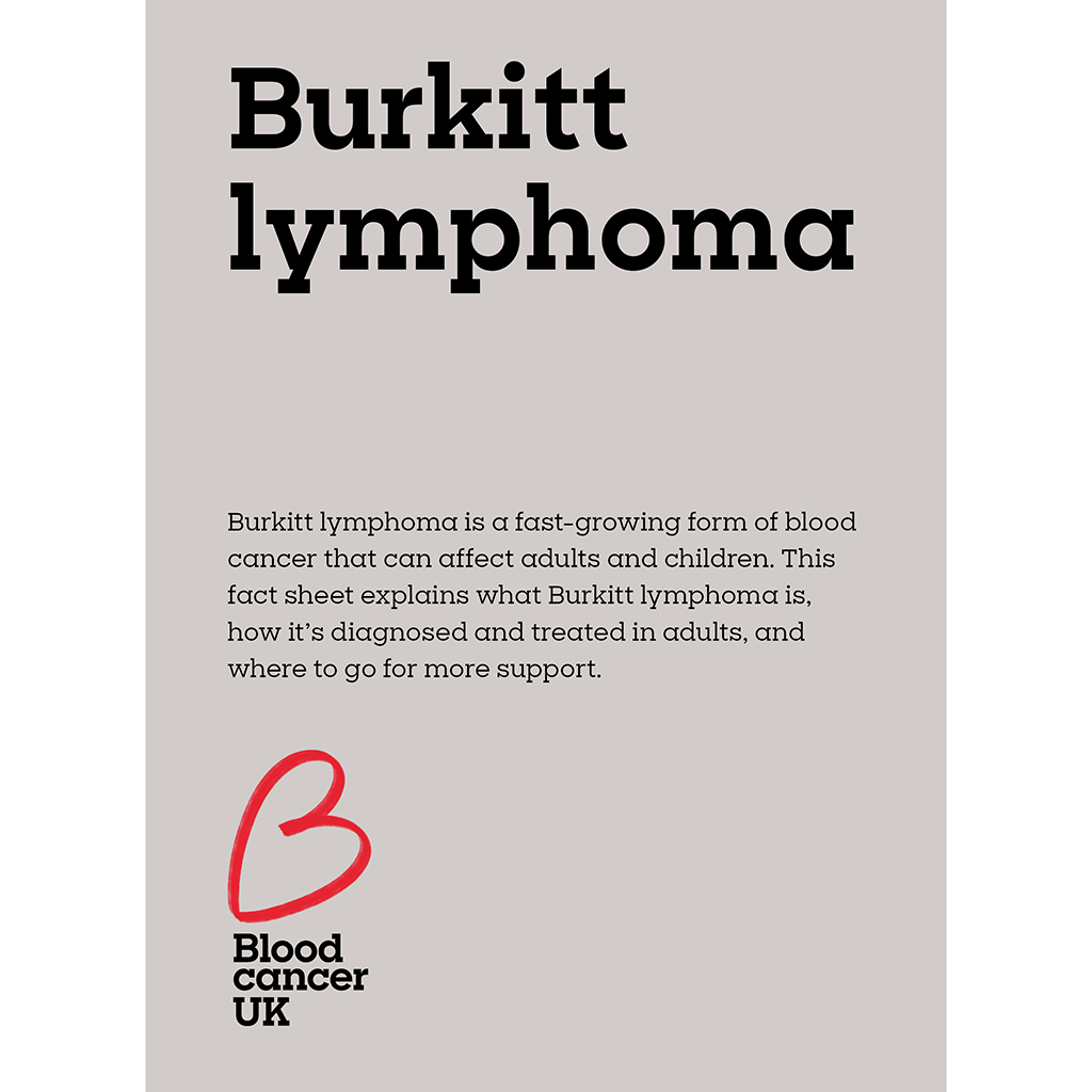 Burkitt lymphoma fact sheet from Blood Cancer UK