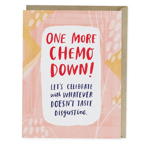 One More Chemo Empathy Card