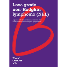 Load image into Gallery viewer, Low-grade non-Hodgkin lymphoma (LGNHL) booklet from Blood Cancer UK