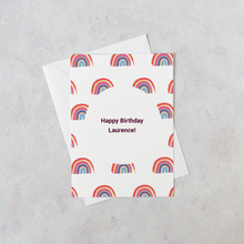 Load image into Gallery viewer, Personalised Rainbow Happy Birthday Card